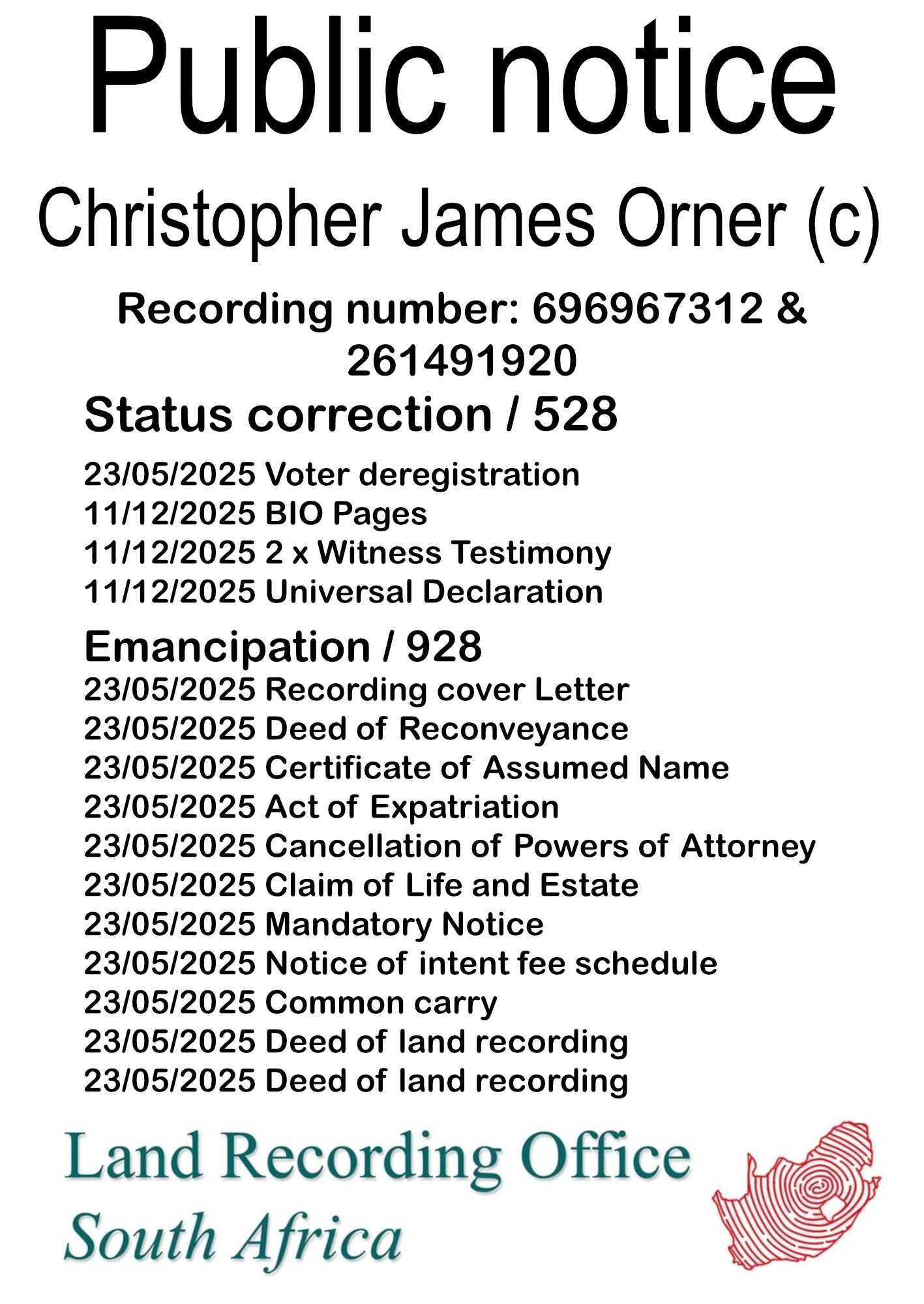 Public notice Christopher James Orner Recording number 696967312 & 261491920